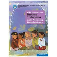 Bahasa Indonesia kelas VI Panduan Guru