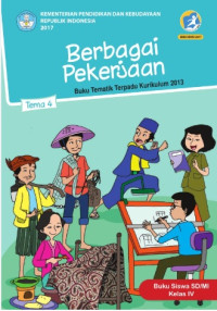 Image of Berbagai Pekerjaan: Tema 4, Kelas IV