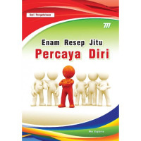 Enam Resep Jitu Percaya Diri