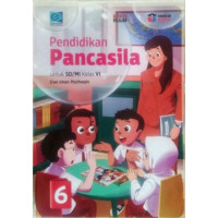 Pendidikan pancasila kelas VI